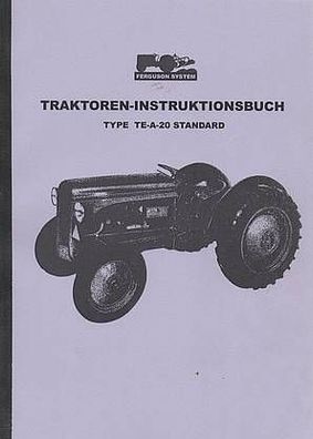 Bedienungsanleitung Massey Ferguson Type TE-A-20 Standard, Oldtimer, Trecker
