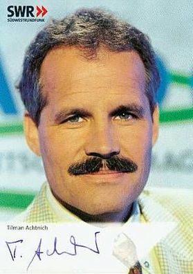 Tilman Achtnich ( SWR ) - persönlich signiert