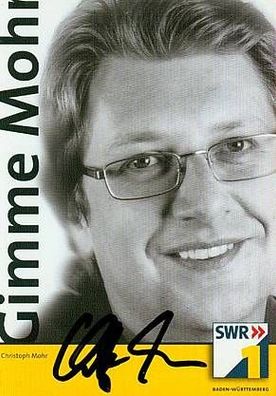 Christoph Mohr ( SWR ) - persönlich signiert