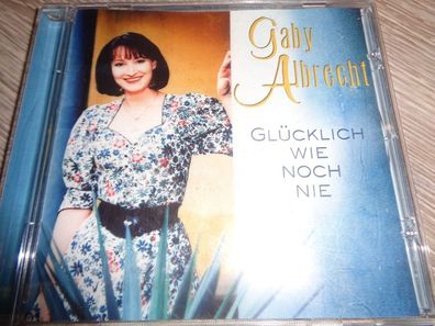 CD - Gaby Albrecht - Glücklich wie noch nie