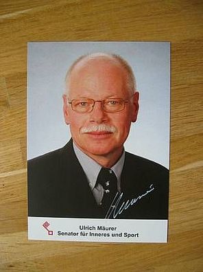 Bremen Senator Ulrich Mäurer handsigniertes Autogramm!!
