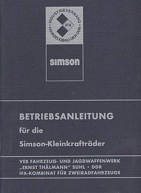 Betriebsanleitung für die Simson-Kleinkrafträder, DDR Oldtimer, Ost Klassiker