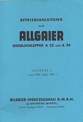 Bedienungsanleitung Allgaier Dieselschlepper A 22, A 24, Dieselschlepper, Trecker