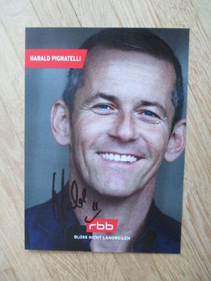 RBB Fernsehmoderator Harald Pignatelli - handsigniertes Autogramm!!!