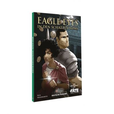 Eagle Eyes - In den Schatten Roms - Eine Fate-Abenteuerwelt