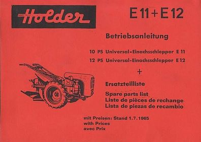 Betriebsanleitung und Ersatzteilliste Holder E11 + E12, Einachsschlepper