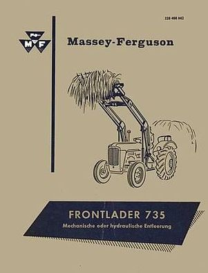 Betriebsanleitung Massey Ferguson Frontlader MF 735