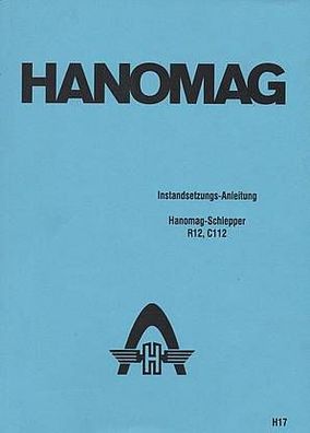 Instandsetzungs Anleitung Hanomag Schlepper