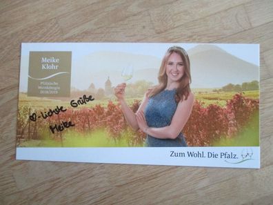 Pfälzische Weinkönigin 2018/2019 Meike Klohr - handsigniertes Autogramm!!!