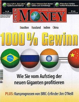 Focus Money 48/2006: BRIC - 1000% Gewinn