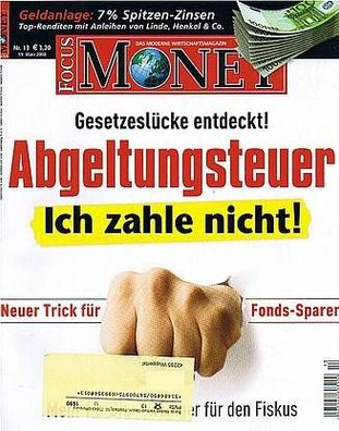 Focus Money 13/2008: Abgeltungssteuer-Ich zahle nicht!