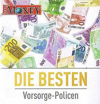 Focus Money: Sonderbeilage "Die besten Vorsorge-Policen"