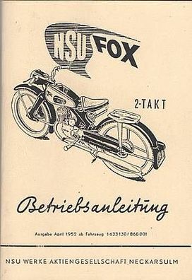 Betriebsanleitung NSU Fox 2-Takt, 125 ccm, Motorrad, Zweirad, Oldtimer, Klassiker