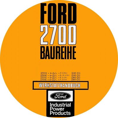Werkstatthandbuch Reparaturanleitung Ford 4 und 6 Zylinder Industrie Motoren