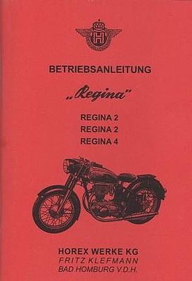 Betriebsanleitung Horex Regina,1, 2, 3, Motorrad, Oldtimer, Klassiker