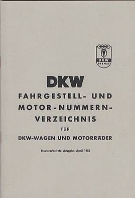 DKW Fahrgestell und Motornummern Verzeichnis, Umschlüsselungs Liste aller DKW