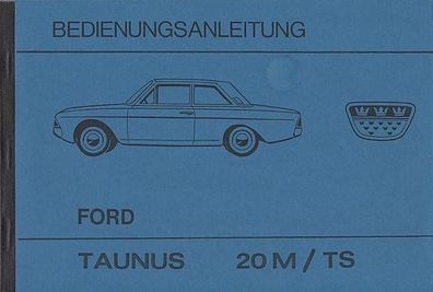 Bedienungsanleitung Ford Taunus 20 M / 20M TS
