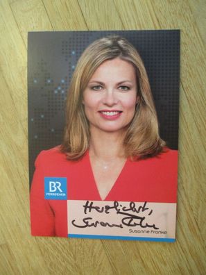 BR Fernsehmoderatorin Susanne Franke - handsigniertes Autogramm!!!