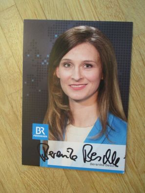 BR Fernsehmoderatorin Berenike Beschle - handsigniertes Autogramm!!!