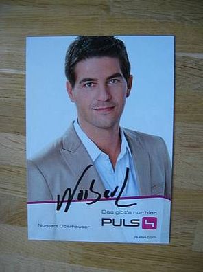 Puls4 Fernsehmoderator Norbert Oberhauser Autogramm!