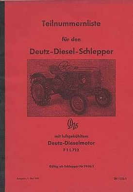 Ersatzteile Liste Deutz Diesel Schlepper D15, luftgekühlt, Typ F1 L712