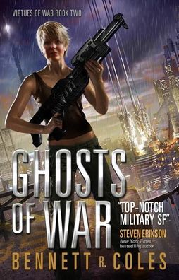 Virtues of War: Ghosts of War, Bennett R. Coles