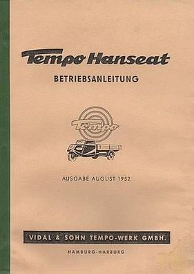 Betriebsanleitung Tempo Hanseat, 3-Rad Kleinlastkraftwagen, Oldtimer