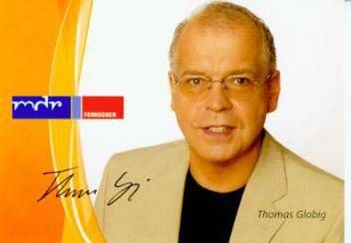 Thomas Globig ( MDR ) - pers. signierte Autogrammkarte