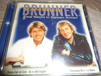CD- Brunner & Brunner - Eine Nacht in Deinen Armen