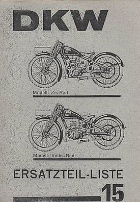 DKW Ersatzteilliste Nr. 15 Volks Rad, Zis Rad, Motorrad, Kraftrad, WW2, Oldtimer