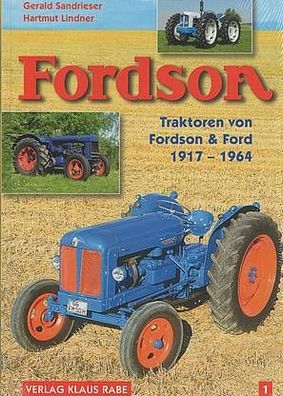 Fordson - Traktoren von Fordson & Ford 1917 - 1964, Buc