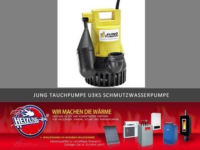 Jung U3KS Tauchpumpe Schmutzwasser Pumpe U3 KS Kellerentwässerungspumpe JP00206