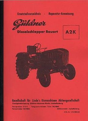 Reparaturanleitung und Ersatzteilliste Güldner Dieselschlepper, Trecker, Traktor