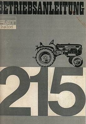 Originale Betriebsanleitung für den Fiat Traktor Trattori 215