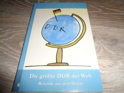 DDR- Die größte DDR der Welt -Rekorde aus dem Osten- Euenspiegel Verlag