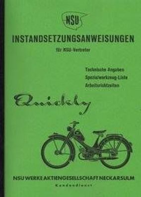 Reparaturanleitung NSU Quickly, 1,4 PS und 1,7 PS S2 / N / S / L, Moped, Zweirad