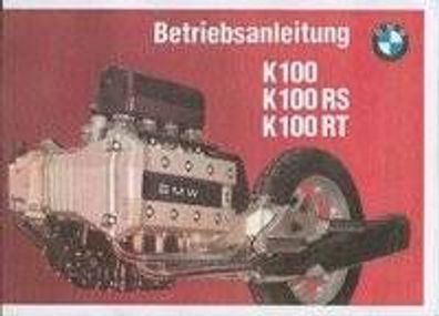 Betriebsanleitung BMW K 100 / K 100 RS / K 100 RT, Motorrad