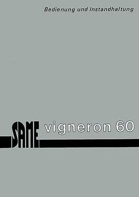 Anweisung für Bedienung und Wartung Same Vigneron 60