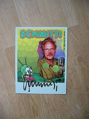 Karneval Jürgen Schmitt Schmitti handsigniertes Autogramm!!!
