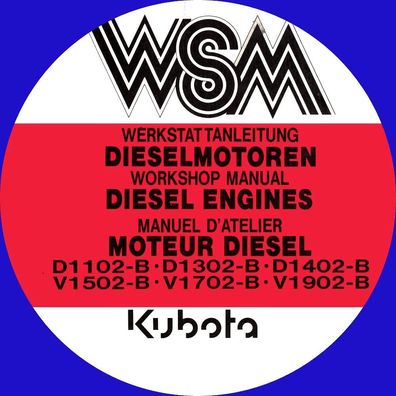 Werkstattanleitung Kobota Dieselmotoren D1102-B D1302-B D1402-B V1502-B V 1702-B V190