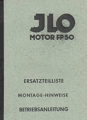 Reparaturanleitung ILO FP 50, 49 ccm 1,5 PS, Motor, Oldtimer, Klassiker