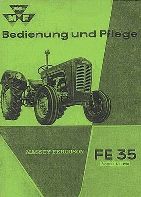 Bedienungsanleitung Massey Ferguson, FE 35 mit 32,5 PS und 34 PS , 4 Zylinder