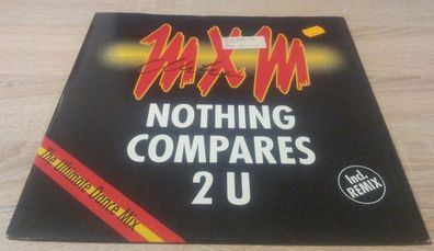 Maxi Vinyl MXM - Nothing compares 2 U