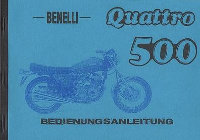 Bedienungsanleitung Benelli Quattro 500 , 4 Zylinder 2 Takt, Motorrad, Oldtimer