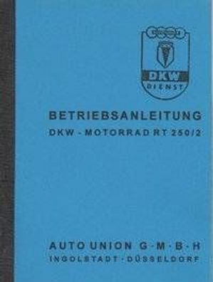 Betriebsanleitung DKW Motorrad RT 250/2, Handbuch, Bedienungsanleitung, Oldtimer