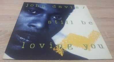 Maxi Vinyl John Davis - Still be loving You