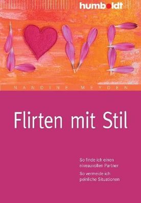 Flirten mit Stil - Nandine Meyden - Taschenbuch - NEU