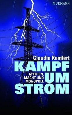 Kampf um Strom - Claudia Kemfert - Buch - NEU