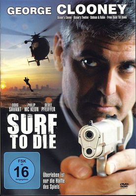 Surf to Die DVD NEU&OVP Abenteuer Action George Clooney