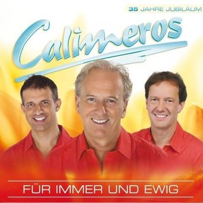 Für Immer und Ewig - Calimeros - 35 Jahre Jubiläum - CD - NEU